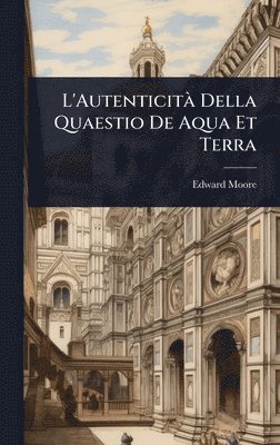 bokomslag L'AutenticitÃ Della Quaestio De Aqua Et Terra