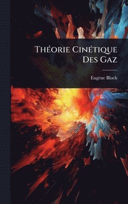 bokomslag ThÃ(c)orie CinÃ(c)tique Des Gaz
