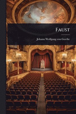 Johann Wolfgang Von Goethe - Faust, Häftad