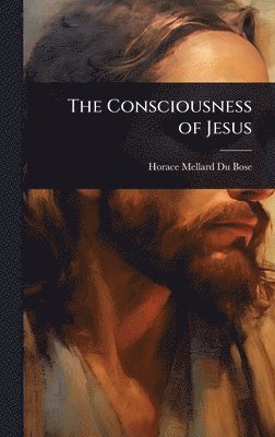 bokomslag Consciousness of Jesus