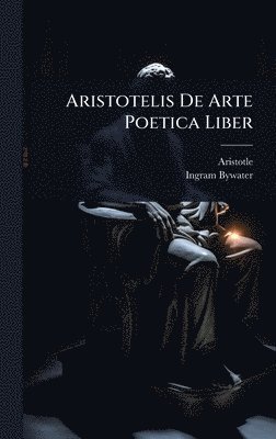 bokomslag Aristotelis De Arte Poetica Liber