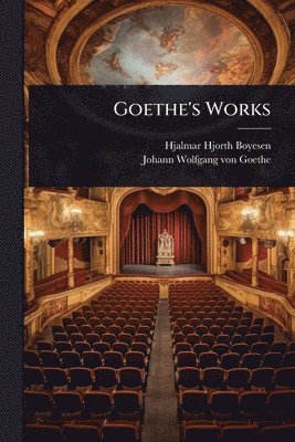 bokomslag Goethe's Works