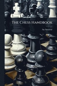 bokomslag Chess Handbook