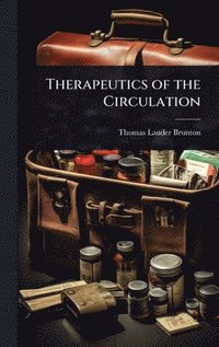 bokomslag Therapeutics of the Circulation