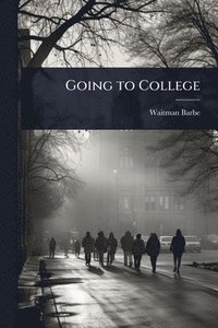 bokomslag Going to College