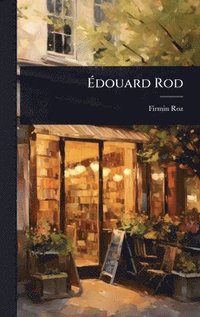 bokomslag Ã&#137;douard Rod