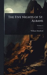 bokomslag The Five Nights of St. Albans