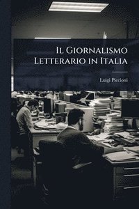 bokomslag Il Giornalismo Letterario in Italia
