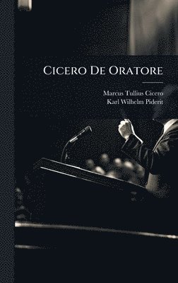 bokomslag Cicero De Oratore