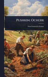 bokomslag Pushkin; Ocherk