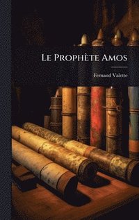 bokomslag Le Prophète Amos