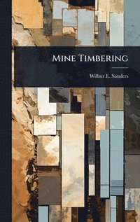 bokomslag Mine Timbering