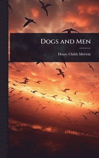 bokomslag Dogs and Men