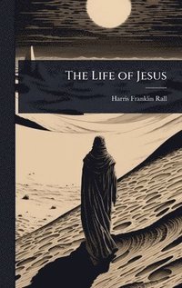 bokomslag The Life of Jesus