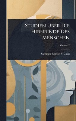 bokomslag Studien Uber Die Hirnrinde Des Menschen