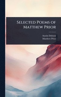 bokomslag Selected Poems of Matthew Prior