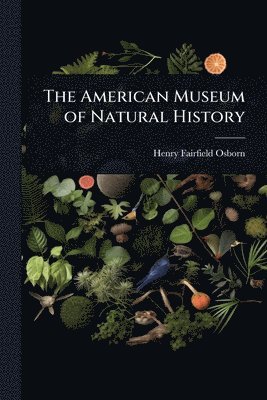 bokomslag American Museum of Natural History
