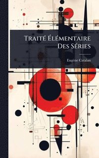 bokomslag TraitÃ(c) Ã&#137;lÃ(c)mentaire Des SÃ(c)ries