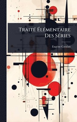 bokomslag TraitÃ(c) Ã&#137;lÃ(c)mentaire Des SÃ(c)ries