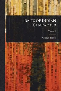 bokomslag Traits of Indian Character