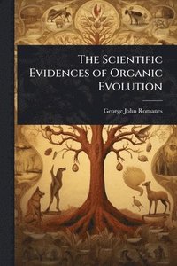 bokomslag Scientific Evidences of Organic Evolution