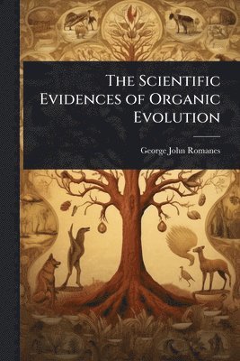 bokomslag Scientific Evidences of Organic Evolution