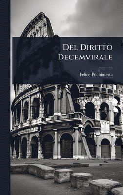 bokomslag Del Diritto Decemvirale