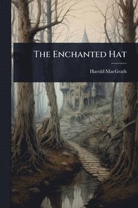 bokomslag Enchanted Hat
