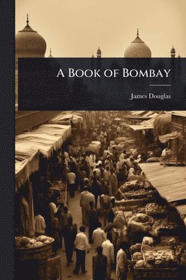James Douglas - Book of Bombay, Häftad
