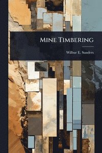 bokomslag Mine Timbering