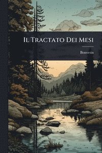 bokomslag Il Tractato Dei Mesi