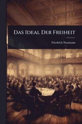 bokomslag Ideal Der Freiheit