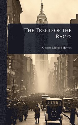bokomslag Trend of the Races