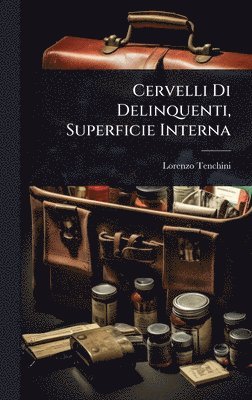 bokomslag Cervelli Di Delinquenti, Superficie Interna