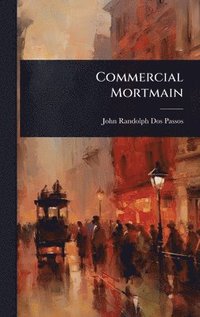 bokomslag Commercial Mortmain