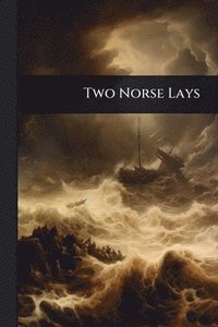 bokomslag Two Norse Lays