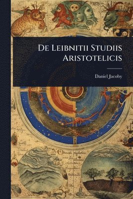 bokomslag De Leibnitii Studiis Aristotelicis
