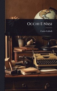 bokomslag Occhi E Nasi