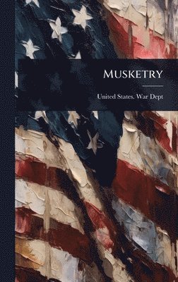 bokomslag Musketry