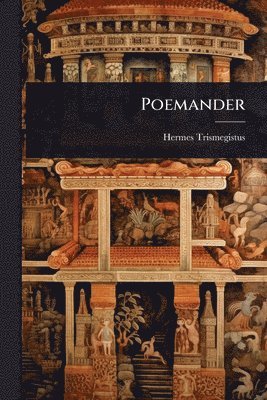 Hermes Trismegistus - Poemander, Häftad