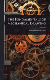 bokomslag Fundamentals of Mechanical Drawing