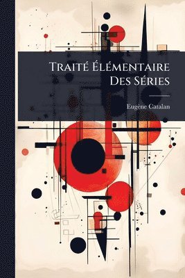bokomslag TraitÃ(c) Ã&#137;lÃ(c)mentaire Des SÃ(c)ries