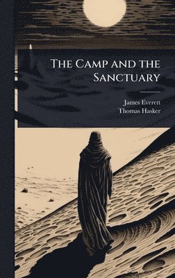 bokomslag Camp and the Sanctuary