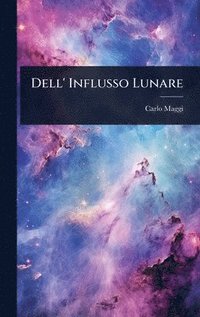 bokomslag Dell' Influsso Lunare