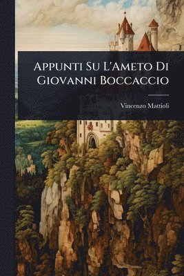 bokomslag Appunti Su L'Ameto Di Giovanni Boccaccio