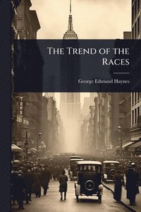 bokomslag Trend of the Races
