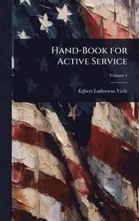 bokomslag Hand-Book for Active Service