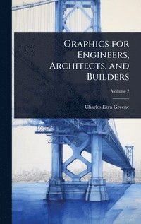 bokomslag Graphics for Engineers, Architects, and Builders