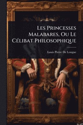 bokomslag Les Princesses Malabares, Ou Le CÃ(c)libat Philosophique