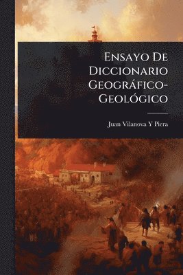 bokomslag Ensayo De Diccionario Geogràfico-GeolÃ3gico